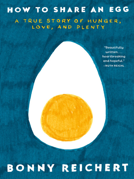 Title details for How to Share an Egg by Bonny Reichert - Available